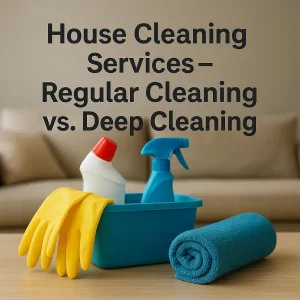 house cleaning services Jacksonville FL, professional home cleaning near me, deep cleaning services Jacksonville, regular house cleaning cost, best residential cleaning company Jacksonville, affordable maid services Jacksonville FL, move in move out cleaning Jacksonville, schedule professional house cleaning